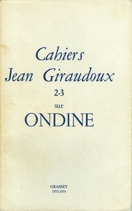 Jean Giraudoux - Cahiers numero 2-3.