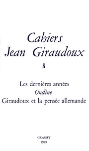 Jean Giraudoux - Cahiers numéro 8.