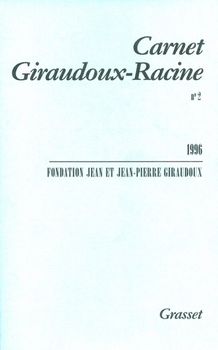 Carnet Giraudoux Racine Tome 2