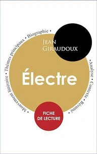 Étude intégrale : Électre (fiche de lecture, analyse et résumé)