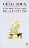 Jean Giraudoux - Les cinq tentations de La Fontaine - Cinq conférences.