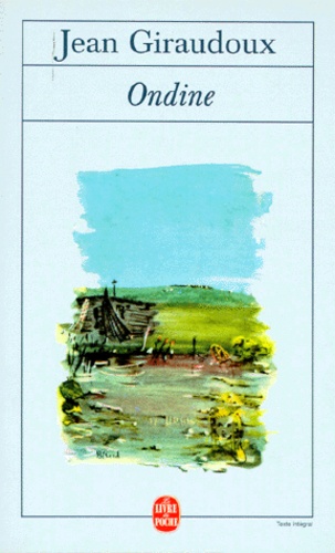 Ondine - Pièce en trois actes, 1939 de Jean Giraudoux - Poche - Livre -  Decitre