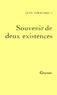 Jean Giraudoux - Souvenirs de deux existences.