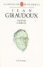 Jean Giraudoux - Théâtre complet.