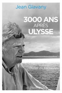 Jean Glavany - 3000 ans après Ulysse.