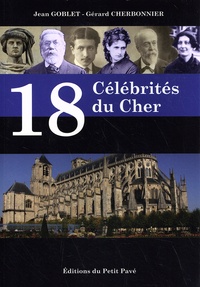 Jean Goblet et Gérard Cherbonnier - 18 célébrités du Cher.