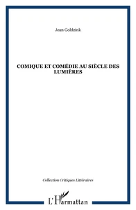 Comique et comédie au siècle des Lumières