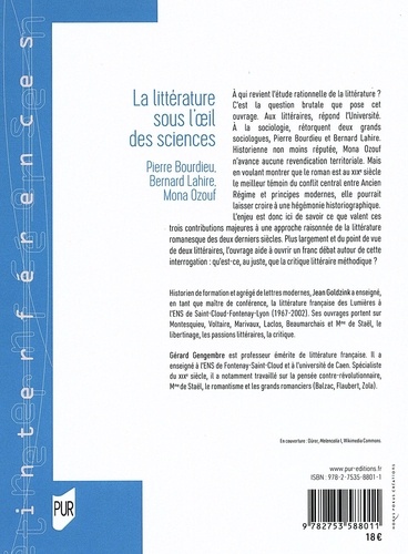 La littérature sous l'oeil des sciences. Pierre Bourdieu, Bernard Lahire, Mona Ozouf