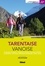 En Tarentaise Vanoise. Champagny-en-Vanoise, Pralognan-la-Vanoise, Courchevel, Méribel, Les Menuires, Val-Thorens
