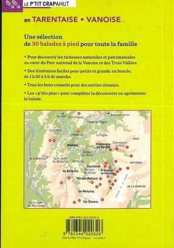 En Tarentaise Vanoise. Champagny-en-Vanoise, Pralognan-la-Vanoise, Courchevel, Méribel, Les Menuires, Val-Thorens