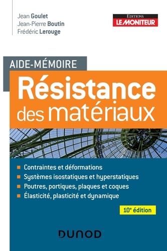 Jean Goulet et Jean-Pierre Boutin - Aide-mémoire - Résistance des matériaux - 10e éd..
