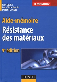 Jean Goulet et Jean-Pierre Boutin - Résistance des matériaux.