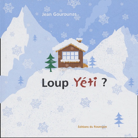 Jean Gourounas - Loup Yeti ?.