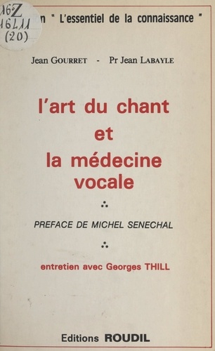 L'art du chant et la médecine vocale