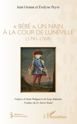 "Bébé", un nain à la cour de Lunéville (1741-1764)