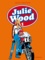 Julie Wood L'intégrale Tome 1