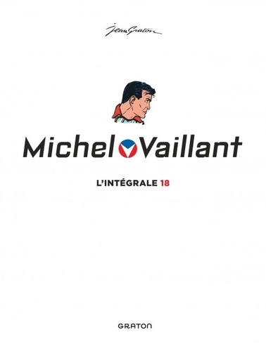 Michel Vaillant, L'Intégrale Tome 18 Paddock ; La prisonnière ; La fièvre de Bercy ; Le sponsor