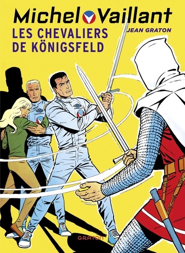 Michel Vaillant Tome 12 Les chevaliers de Königsfeld