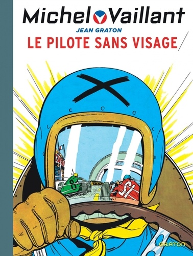 Michel Vaillant Tome 2 Le pilote sans visage