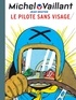 Jean Graton - Michel Vaillant Tome 2 : Le pilote sans visage.