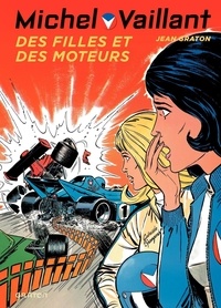 Jean Graton - Michel Vaillant Tome 25 : Des filles et des moteurs.
