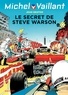 Jean Graton - Michel Vaillant Tome 28 : Le secret de Steve Warson.