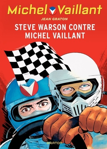 Michel Vaillant Tome 38 Steve Warson contre Michel Vaillant