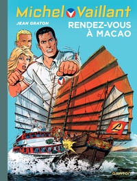 Jean Graton - Michel Vaillant Tome 43 : Rendez-vous à Macao.