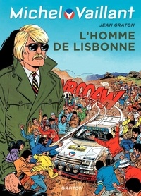 Jean Graton - Michel Vaillant Tome 45 : L'homme de Lisbonne.