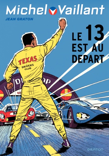 Michel Vaillant Tome 5 Le 13 est au départ