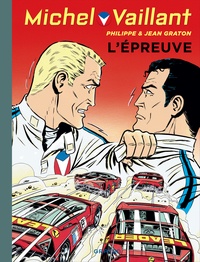 Jean Graton et Philippe Graton - Michel Vaillant Tome 65 : L'épreuve.