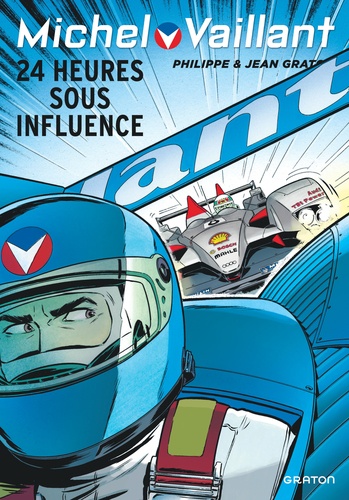 Michel Vaillant Tome 70 24 heures sous influence