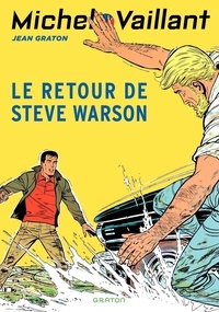 Jean Graton - Michel Vaillant Tome 9 : Le retour de Steve Warson.