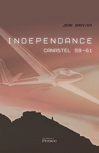 Jean Gravier - Indépendance - Canastel 1959-1961.