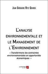 Jean Grégoire Rite Quiros - L'analyse environnementale et le management de l'environnement.