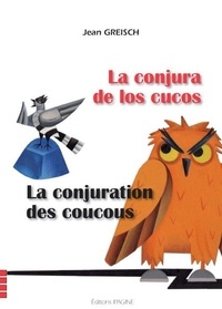 Jean Greisch - La conjuration des coucous.