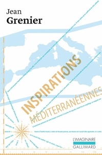 Jean Grenier - Inspirations méditerranéennes.