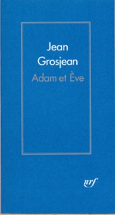 Jean Grosjean - Adam et Eve.