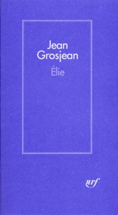 Jean Grosjean - Élie.