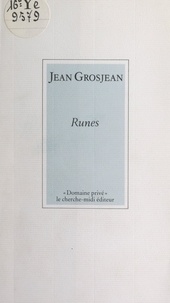 Jean Grosjean et Alain Bosquet - Runes.