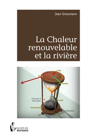 La Chaleur renouvelable et la rivière