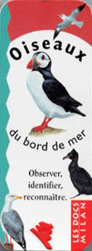 Jean Grosson et Jean Roche - Oiseaux De Bord De Mer. Observer, Identifier, Reconnaitre.