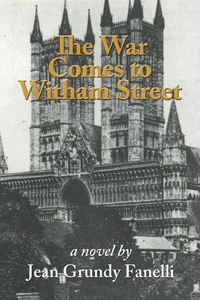 The War Comes to Witham Street