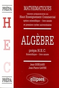 Jean Guégand - Manuel Maths Hec Algebre.