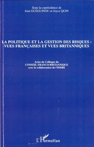 La politique et la gestion des risques : vues françaises et vues britanniques