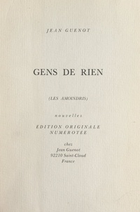Jean Guenot - Gens de rien - Les amoindris.