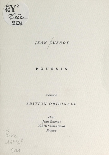 Poussin. Scénario, édition originale