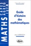 Jean Guérindon - Guide D'Histoire Des Mathematiques.