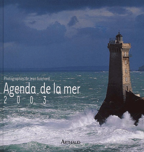 Jean Guichard - Agenda De La Mer 2003.