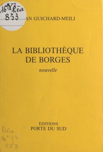 La bibliothèque de Borgès. Nouvelle